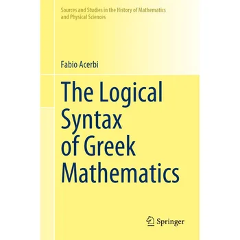Логический синтаксис греческой математики (Фабио Ачерби) (книга в мягкой обложке)